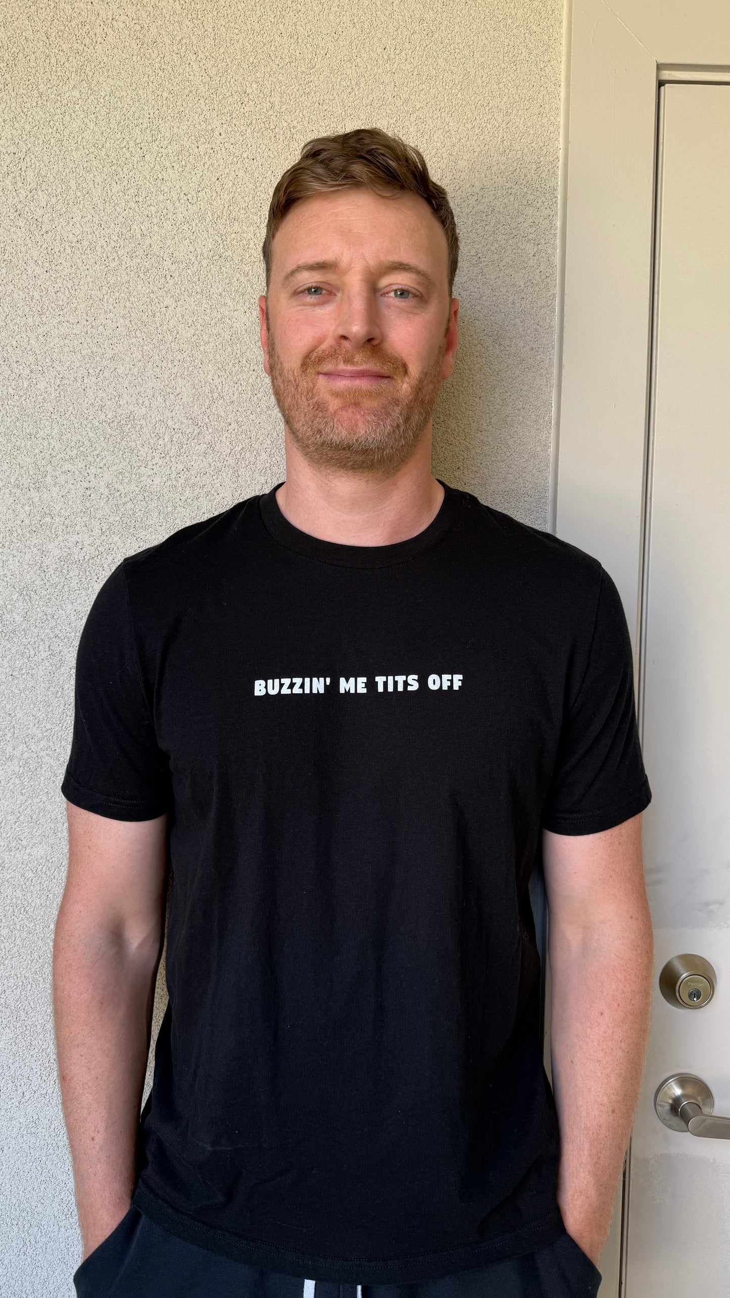 "BUZZIN' ME TITS OFF" Unisex T-Shirt